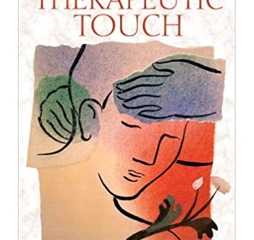 The Spiritual Dimension of Therapeutic Touch - Dora van Gelder Kunz 