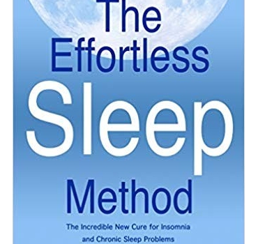 The Effortless Sleep Method: The Incredible New Cure for Insomnia and Chronic Sleep Problems - Sasha Stephens 