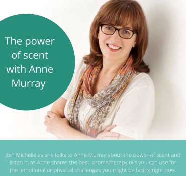 Michelle talks to Anne Murray about the power of scent 